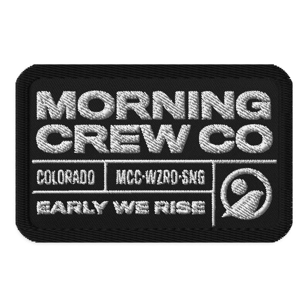 Early We Rise Patch