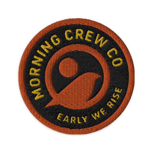 Early We Rise Embroidered Patch